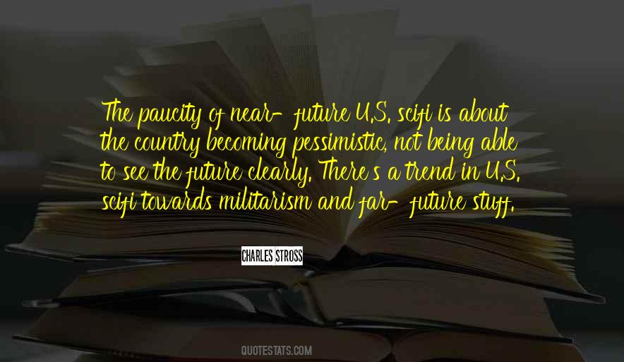 Towards The Future Quotes #569422