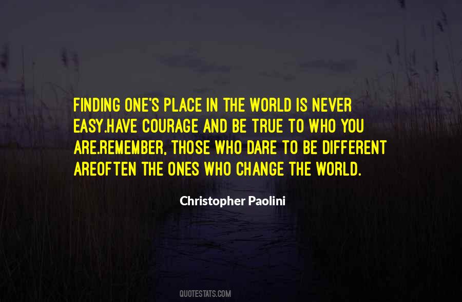 Quotes About Finding One's Place In The World #770222