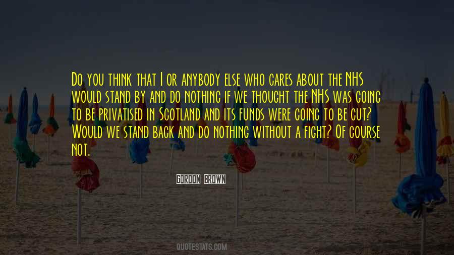 If We Do Nothing Quotes #472923