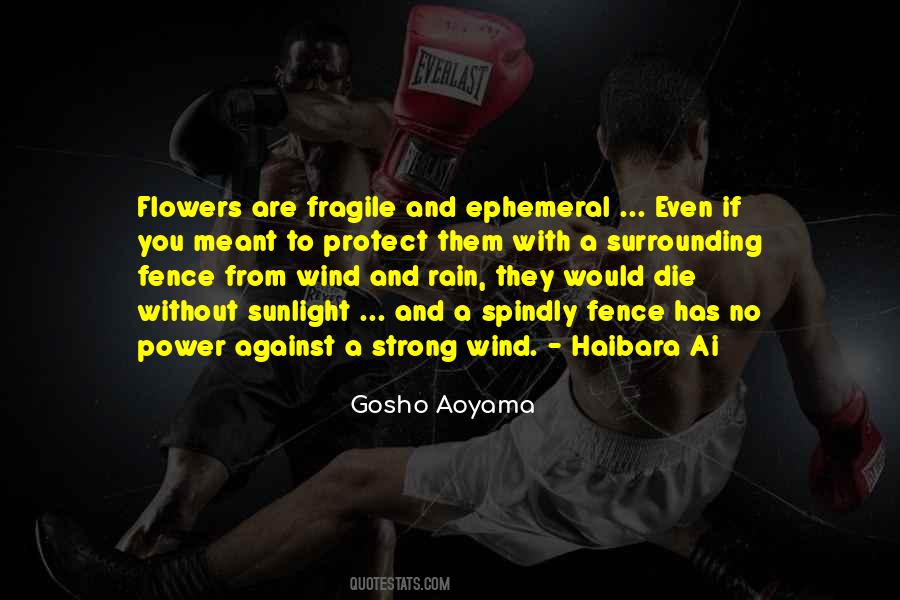 Quotes About Flowers In The Wind #10807