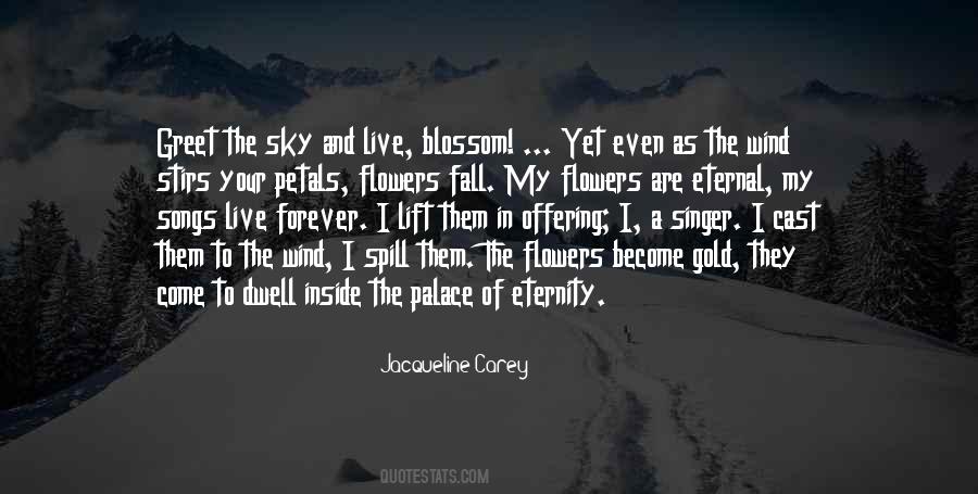 Quotes About Flowers In The Wind #1148476