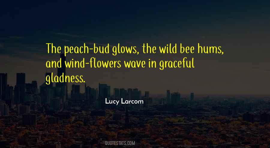 Quotes About Flowers In The Wind #1175673 Quotes About Flowers In The Wind #1175673