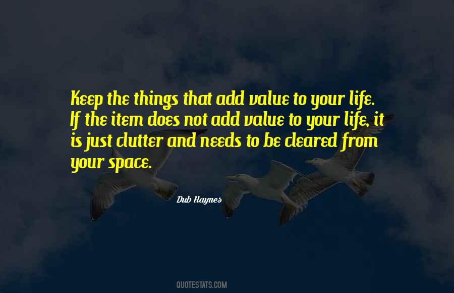Add Value To Your Life Quotes #1077897