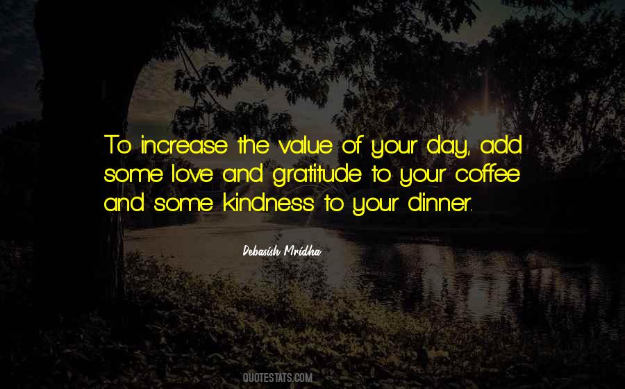 Add Value To Your Life Quotes #1294543