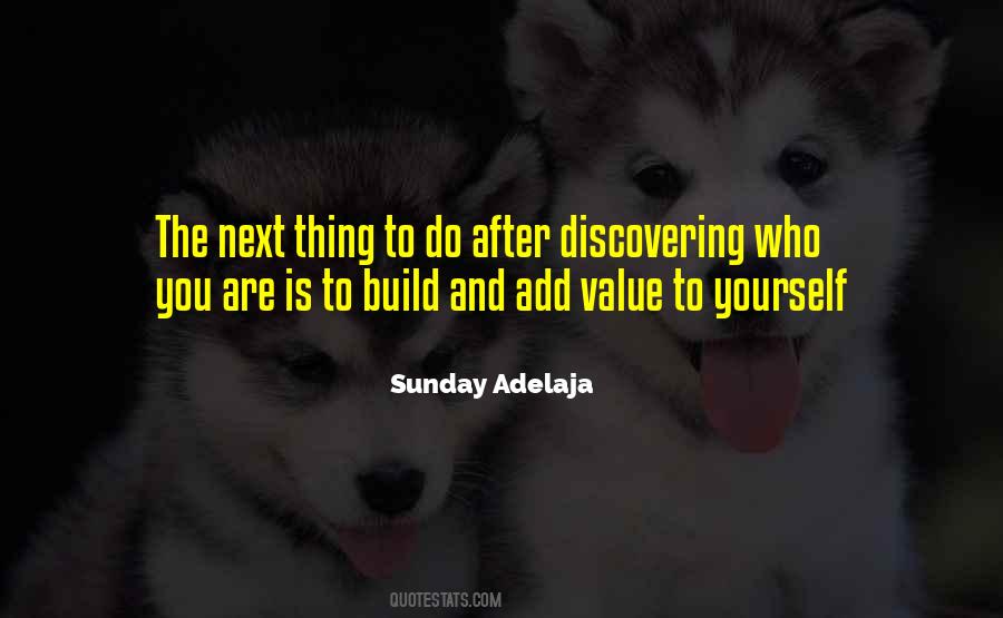 Add Value To Your Life Quotes #685393