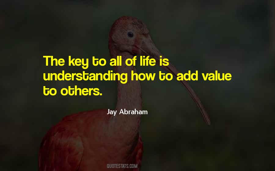 Add Value To Your Life Quotes #875211
