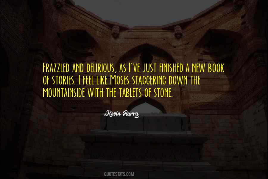 Quotes About Frazzled #1304595