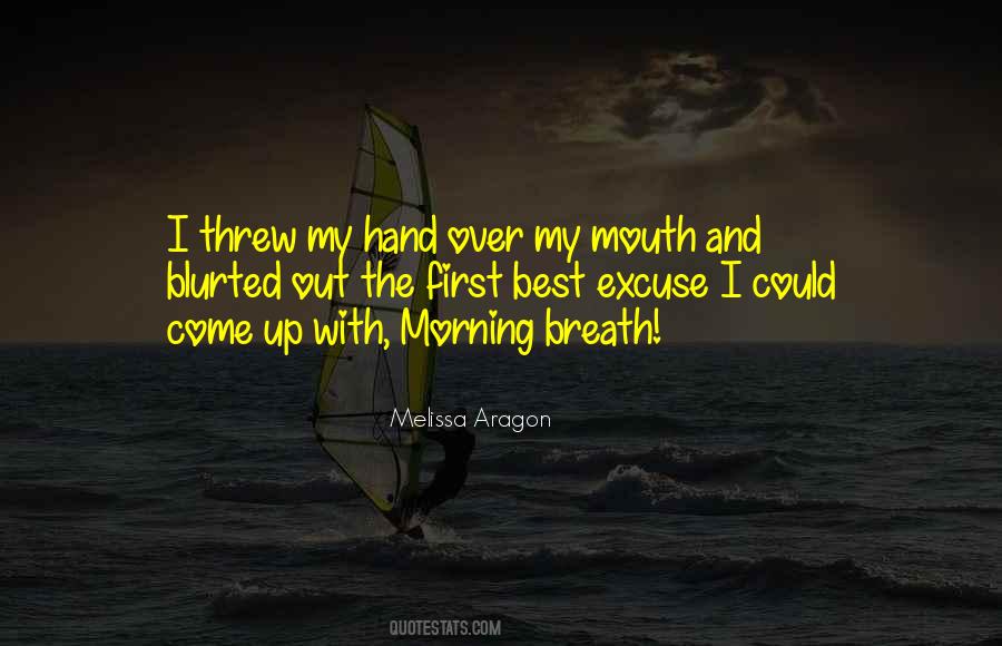 Morning Breath Quotes #1137448
