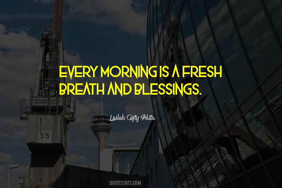 Morning Breath Quotes #1499360