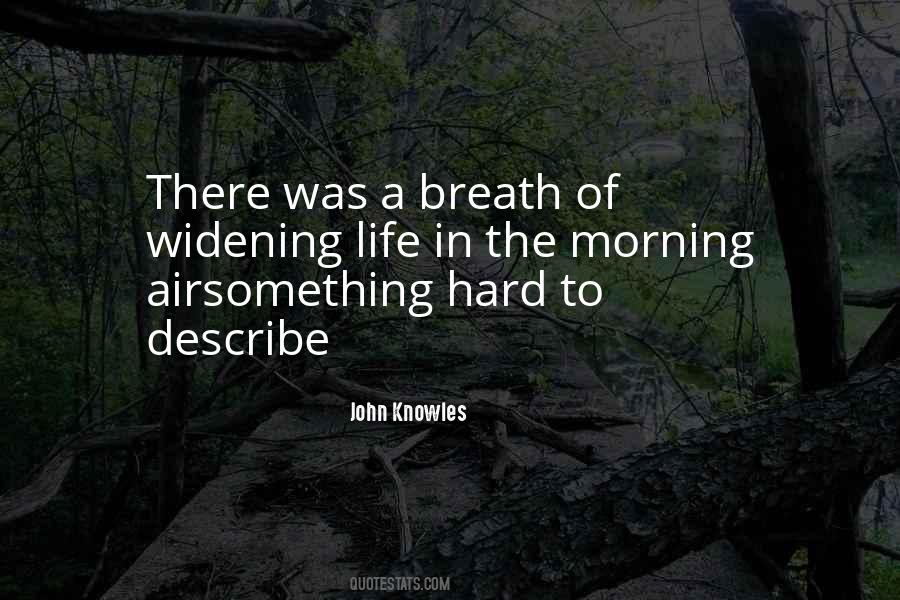 Morning Breath Quotes #789133