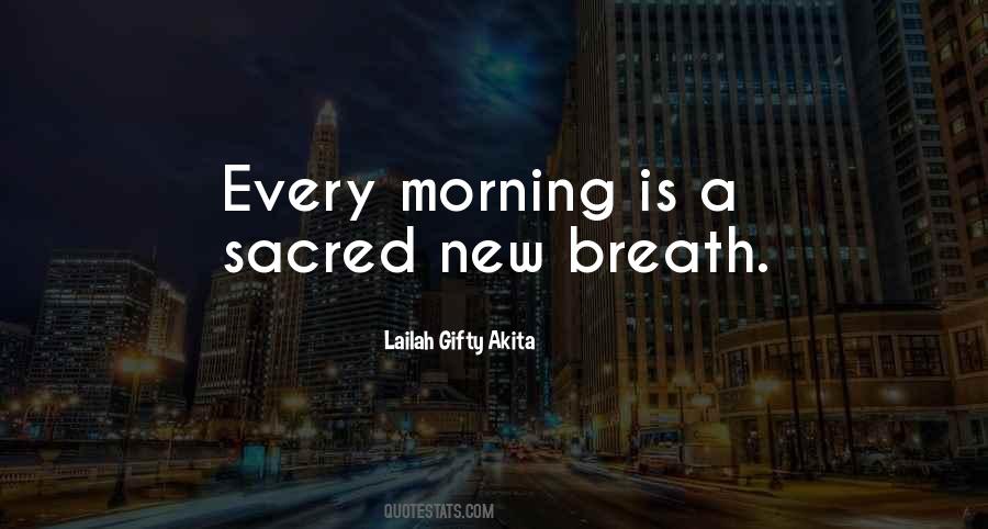 Morning Breath Quotes #927877