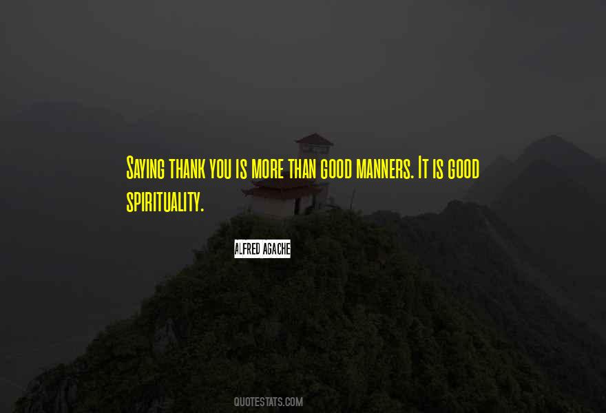 Quotes About Not Saying Thank You #1293429