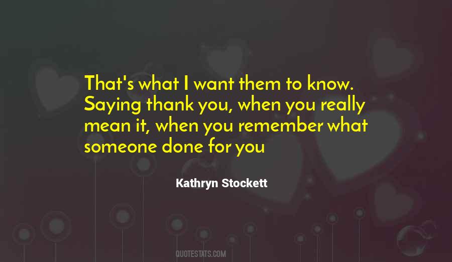 Quotes About Not Saying Thank You #497399