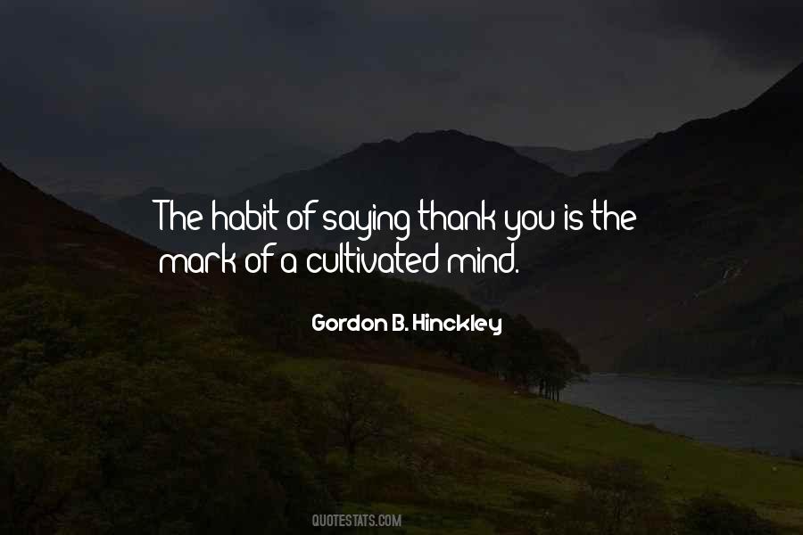 Quotes About Not Saying Thank You #569940