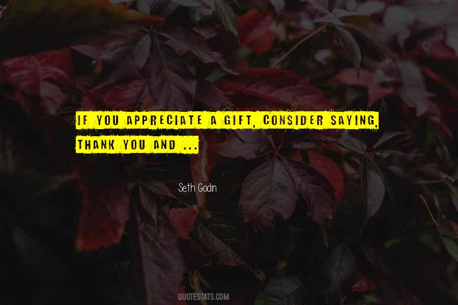 Quotes About Not Saying Thank You #816833