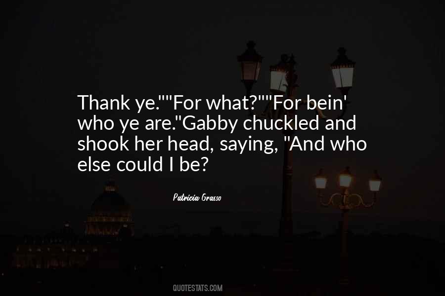 Quotes About Not Saying Thank You #938412