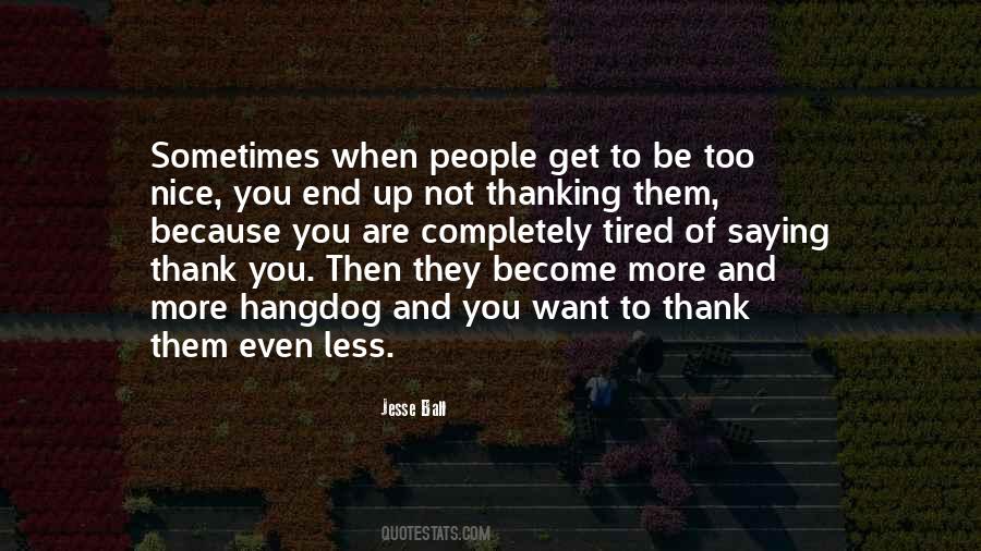 Quotes About Not Saying Thank You #982868