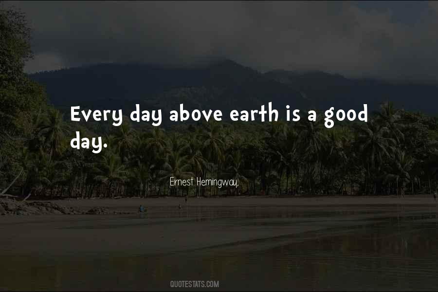 Quotes About Earth Day #274044 Quotes About Earth Day #274044