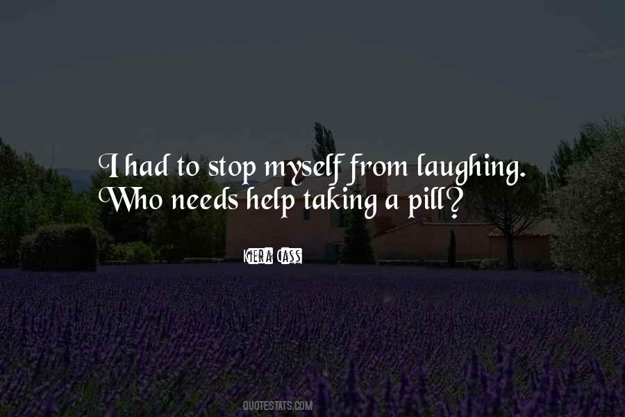 Quotes About Pill #949481