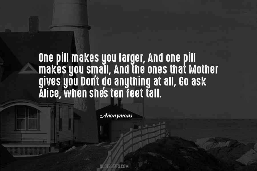 Quotes About Pill #965597