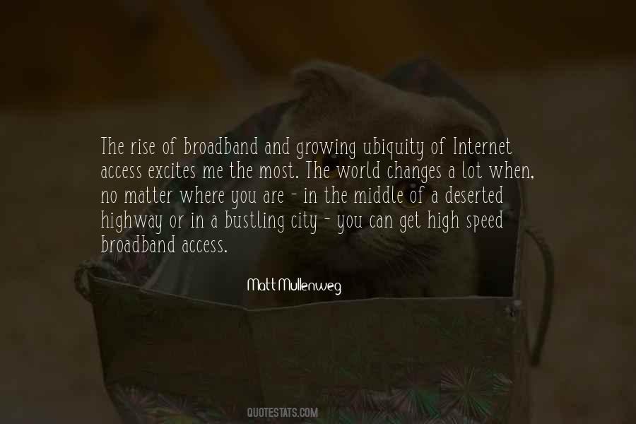 Broadband Internet Quotes #1717645