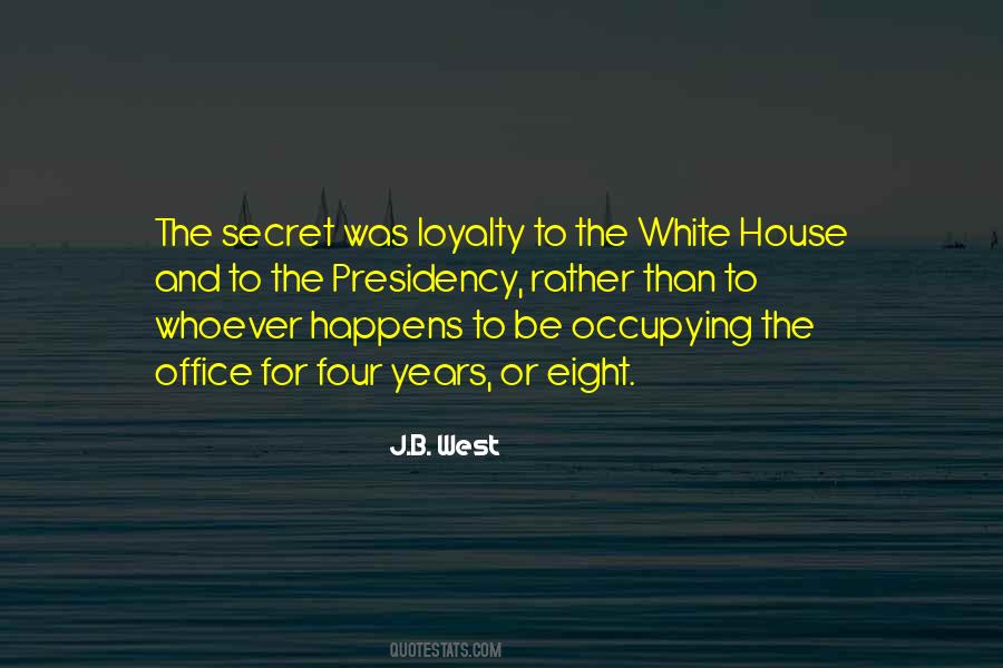 Quotes About The White House #1192305