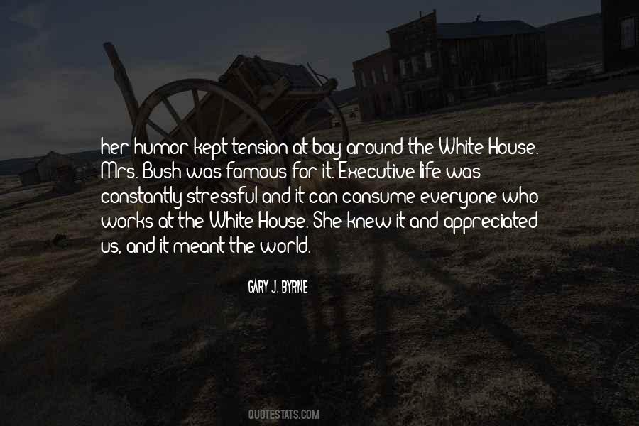 Quotes About The White House #1215072