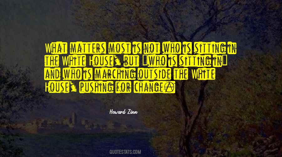 Quotes About The White House #219229 Quotes About The White House #219229