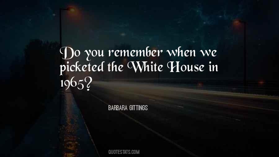 Quotes About The White House #63500 Quotes About The White House #63500