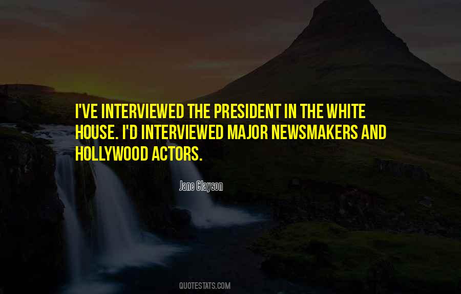 Quotes About The White House #82815 Quotes About The White House #82815