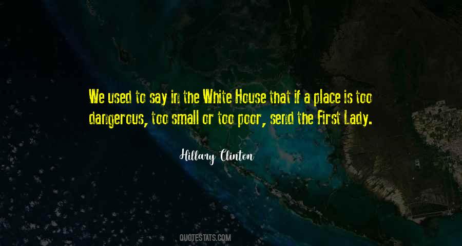 Quotes About The White House #989459