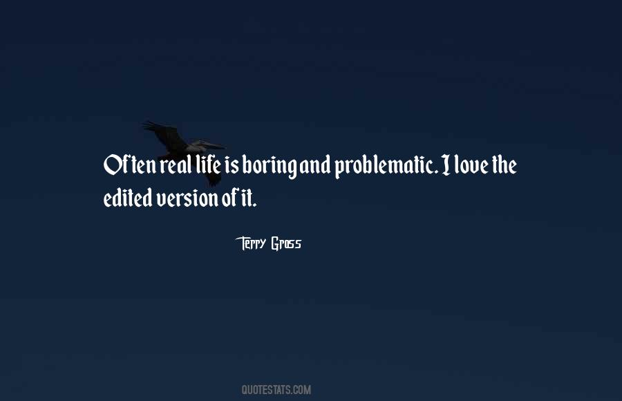 Quotes About Problematic Life #1344620