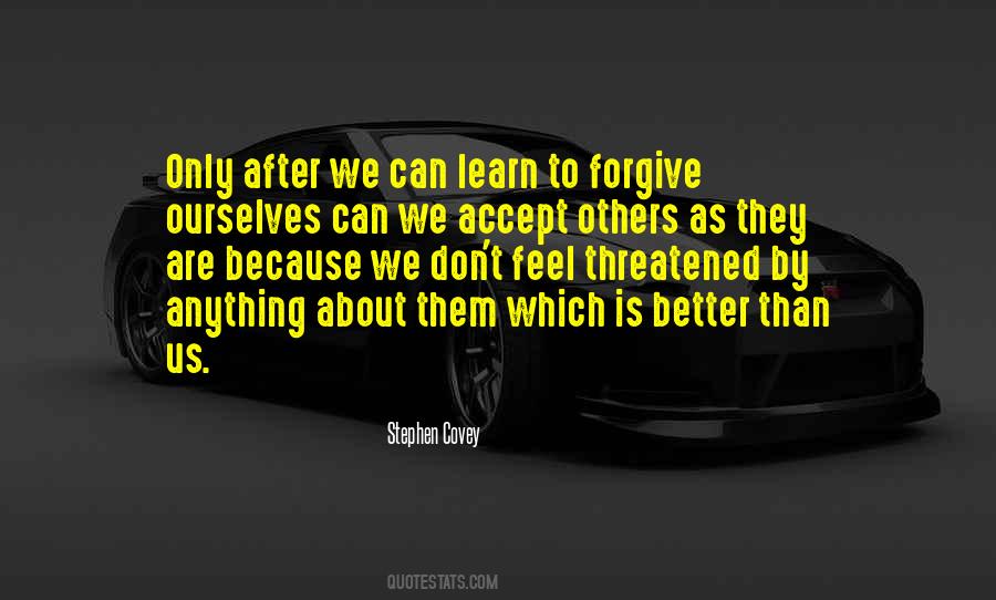 Quotes About Forgiving Ourselves #1401748