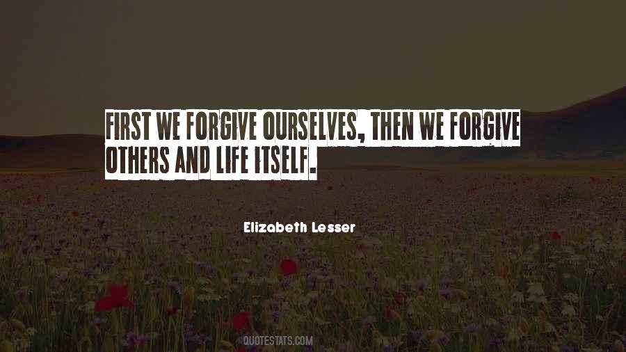 Quotes About Forgiving Ourselves #411175