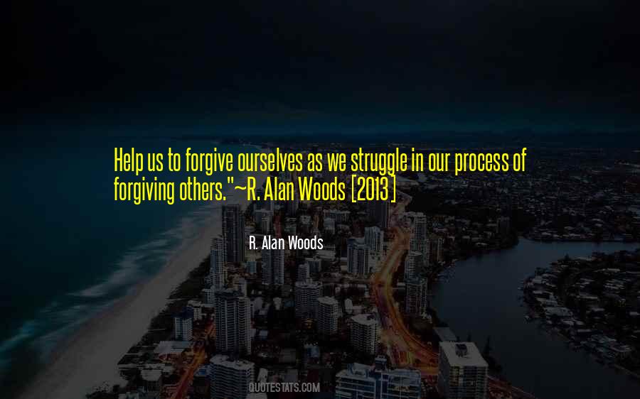 Quotes About Forgiving Ourselves #532160
