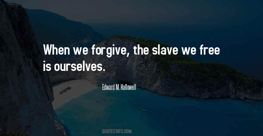 Quotes About Forgiving Ourselves #867463