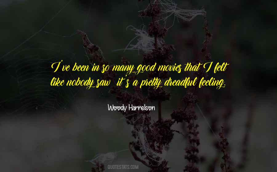 Quotes About Good Movies #1293775