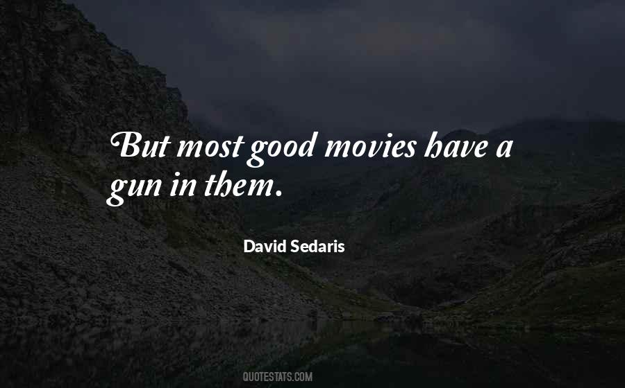 Quotes About Good Movies #443114