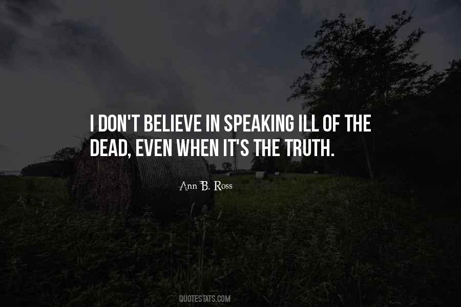 Quotes About Not Speaking Ill Of Others #1686541
