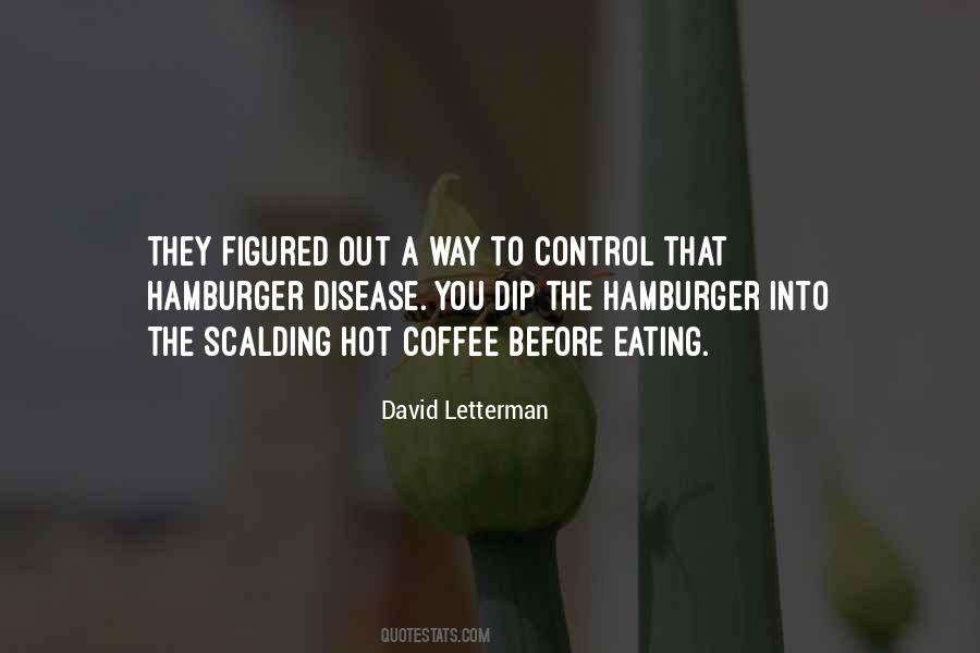 Quotes About Hamburgers #1184025 Quotes About Hamburgers #1184025