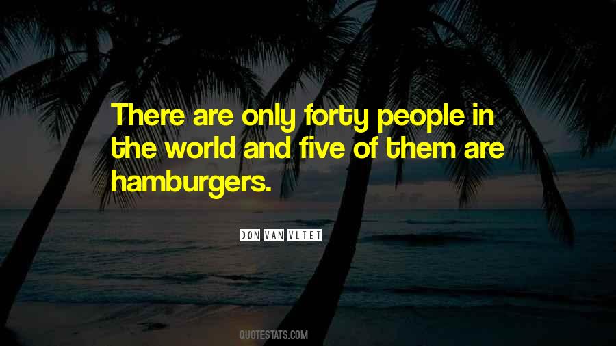 Quotes About Hamburgers #1811632