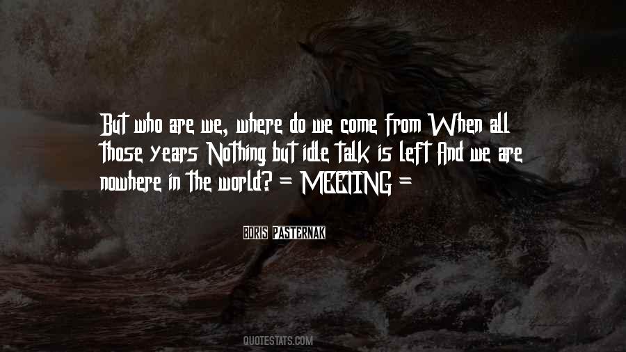 Who Are We Quotes #1132999