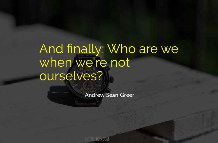 Who Are We Quotes #191544