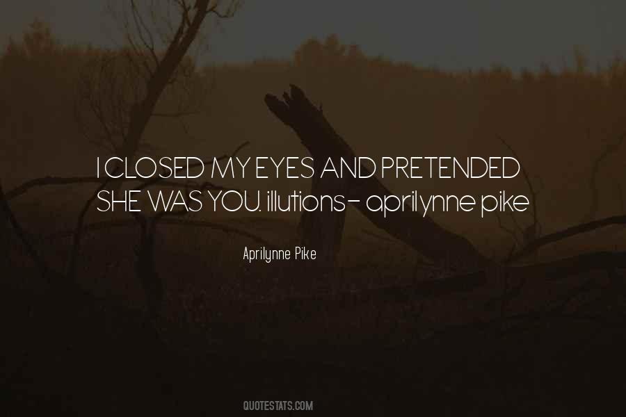 Quotes About Pike #450630