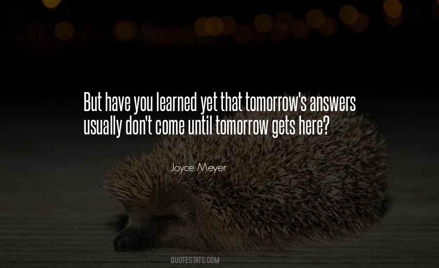 Tomorrow S Quotes #1361793