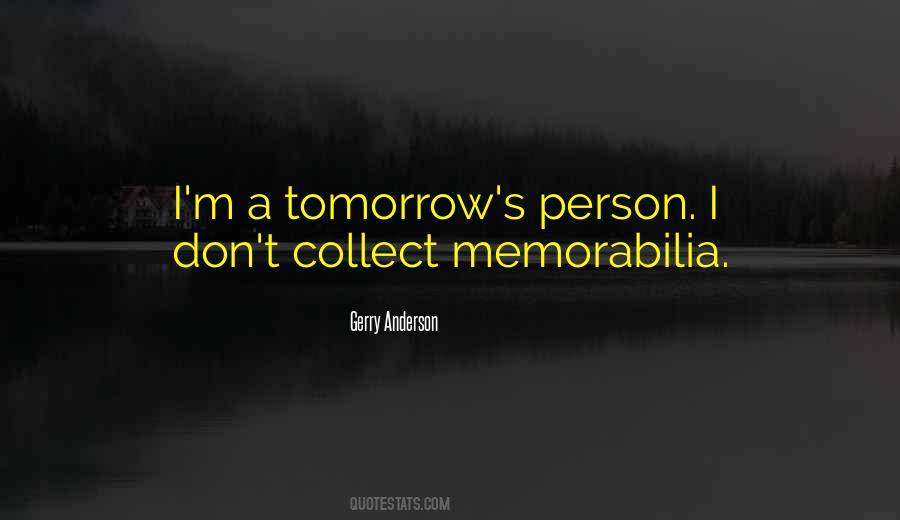 Tomorrow S Quotes #1364178