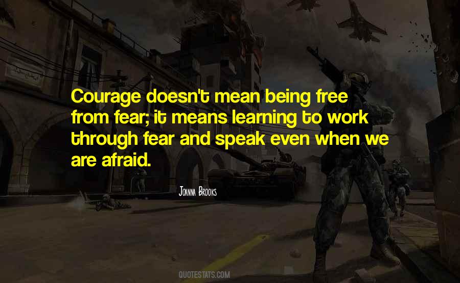 Quotes About Courage To Speak Up #406783