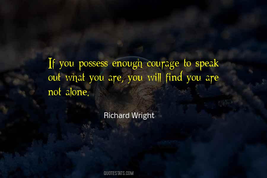 Quotes About Courage To Speak Up #794179