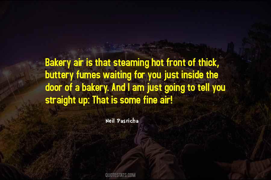 Quotes About Bakery #1075282