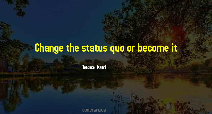 Quotes About Status #1612469